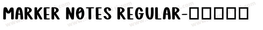 Marker Notes Regular字体转换